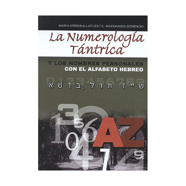 Imagen 0 de La numerología tántrica y los nombres personales: Con el alfabeto hebreo (Tapa blanda)