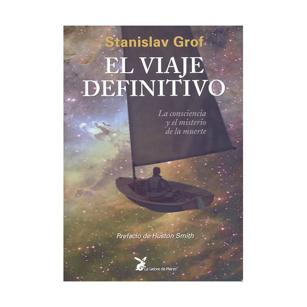 Imagen 0 de El viaje definitivo : la consciencia y el misterio de la muerte (Tapa blanda)