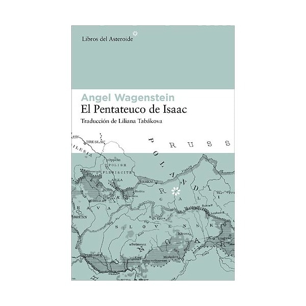 Imagem 0 de El Pentateuco de Isaac: Sobre la vida de Isaac Jacob Blumenfeld durante dos guerras, en tres campos de concentración y en cinco patrias