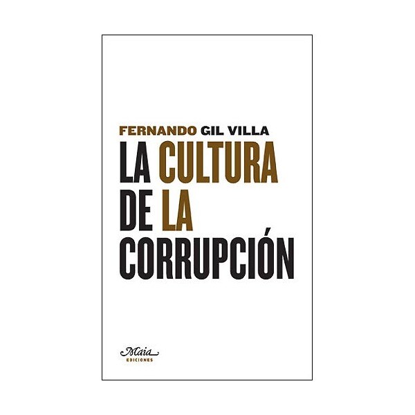 Imagem 0 de La Cultura De La Corrupción