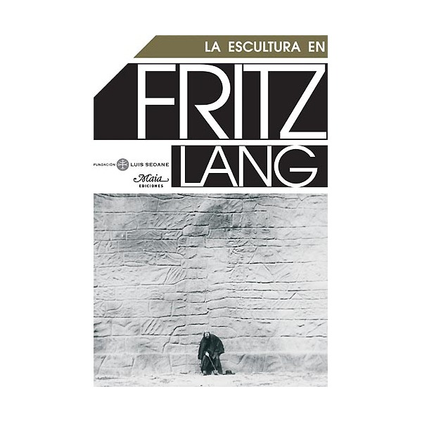 Imagem 0 de La Escultura En Fritz Lang