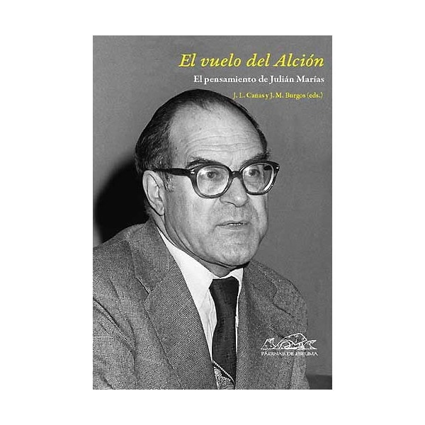 El vuelo del Alción: El pensamiento de Julián Marías (Capa mole) 1