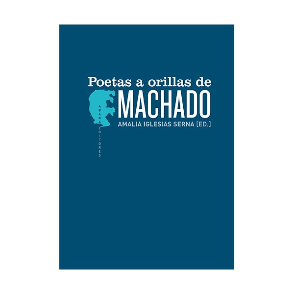 Imagen 0 de Poetas a orillas de machado (Tapa blanda)