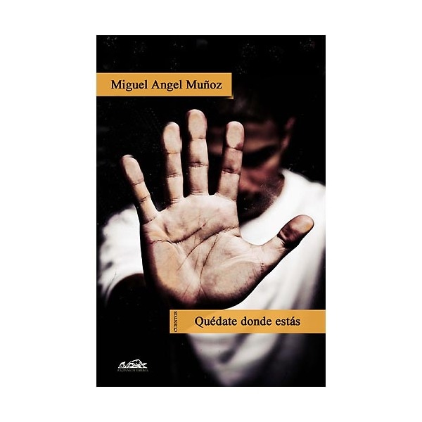 Imagem 0 de Quédate donde estás (Capa mole com abas)