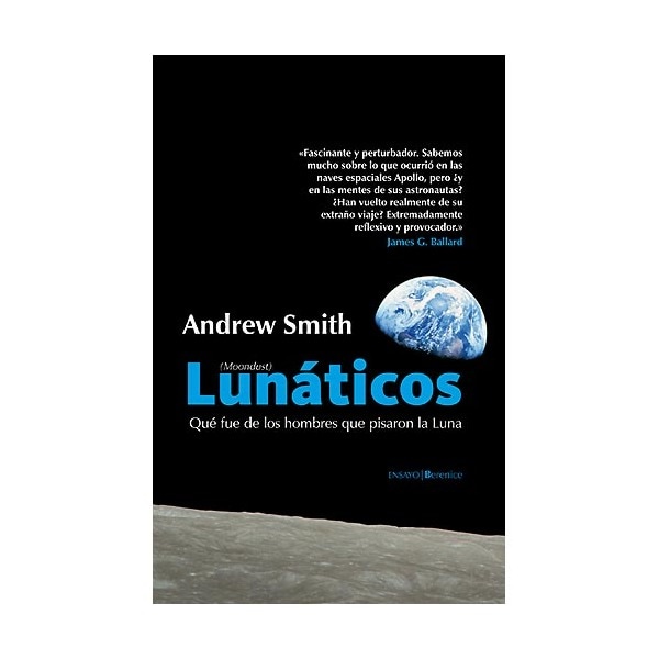 Lunáticos: Qué Fué De Los Hombres Que Pisaron La Luna 1