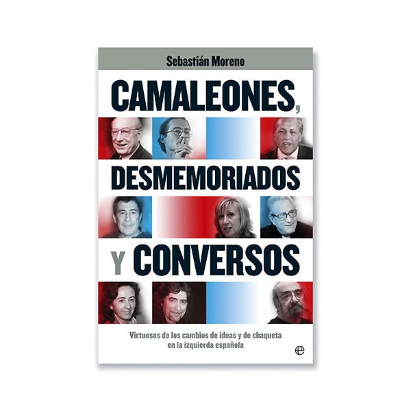 Camaleones. Desmemoriados Y Conversos 1