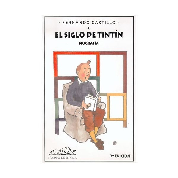 El siglo de Tintín: Biografía (Capa mole) 1
