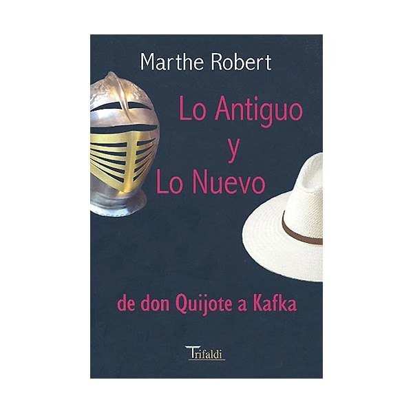 Imagem 0 de Lo Antiguo Y Lo Nuevo De Don Quijote A Kafka