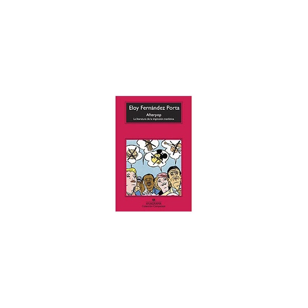 Imagen 0 de Afterpop: La literatura de la implosión mediática  (Bolsillo) (Tapa blanda)