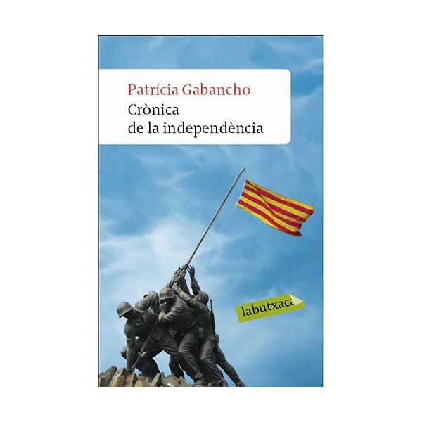 Imagen 0 de Crãnica de la independència (Bolsillo) (Tapa blanda)