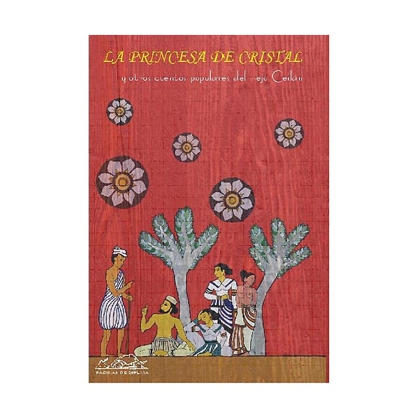La princesa de cristal: y otros cuentos populares del antiguo Ceylán  (Tapa blanda) 1