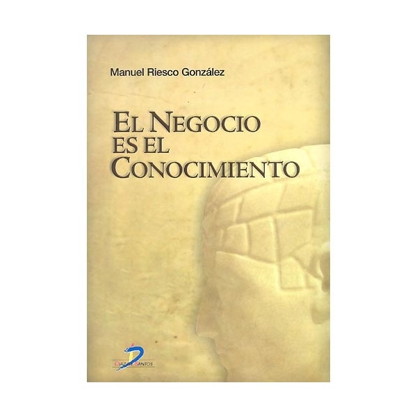 El Negocio Es El Conocimiento 1