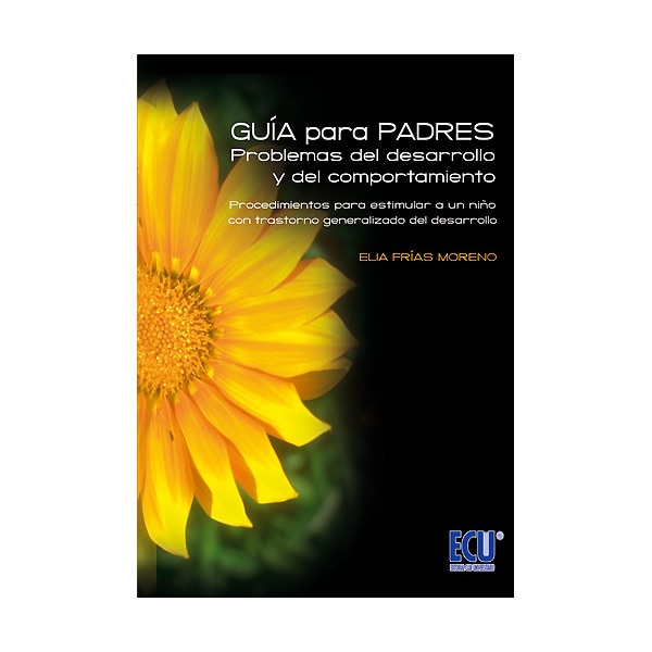 Guía para padres: problemas de desarrollo y del comportamiento (Tapa blanda) 1