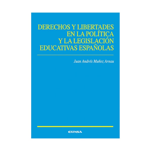 Imagem 0 de Derechos Y Libertades En La Política Y La Legislación Educativas Españolas