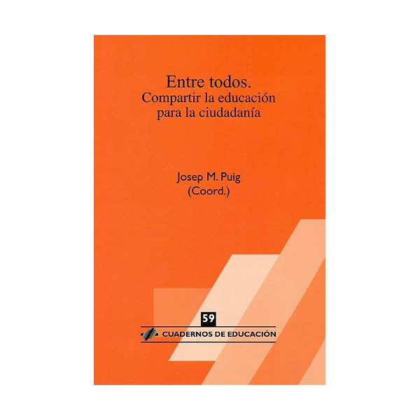 Imagem 0 de Entre Todos: Compartir La Educación Para La Ciudadanía