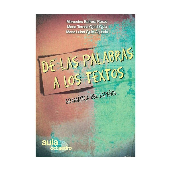 Imagen 0 de De las palabras a los textos.: Gramática del español  (Tapa blanda)