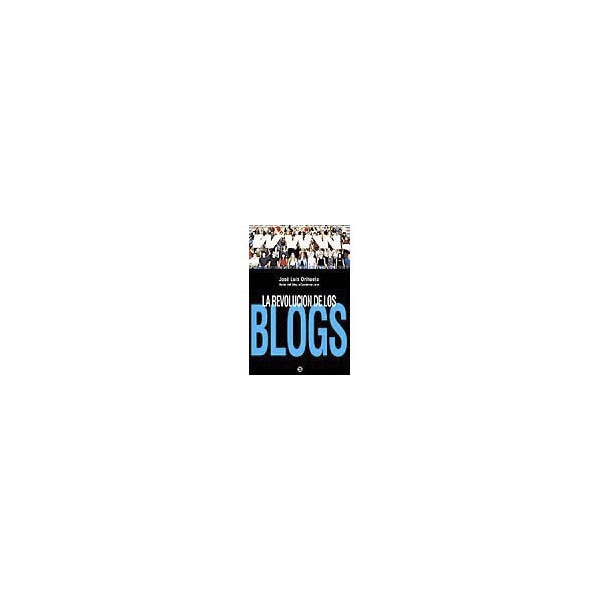 La Revolución De Los Blogs 1
