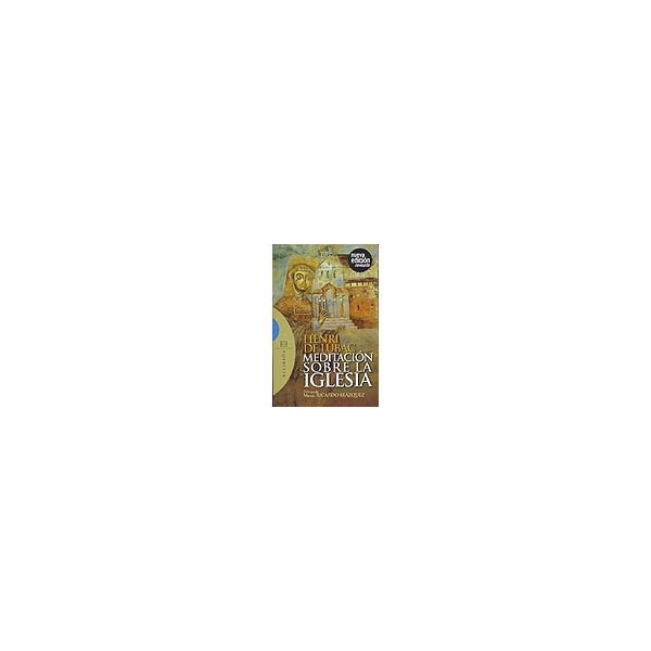 MEDITACION SOBRE LA IGLESIA  (Tapa blanda Tapa blanda con solapas) 1