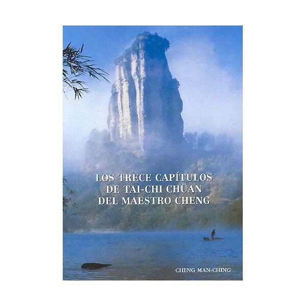 Imagem 0 de Los Trece Capítulos De Tai-Chi Chüan Del Maestro Cheng (El Arte De La Armonía)