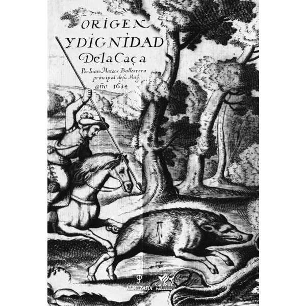 Imagen 0 de Origen y dignidad de la caza (Tapa blanda)