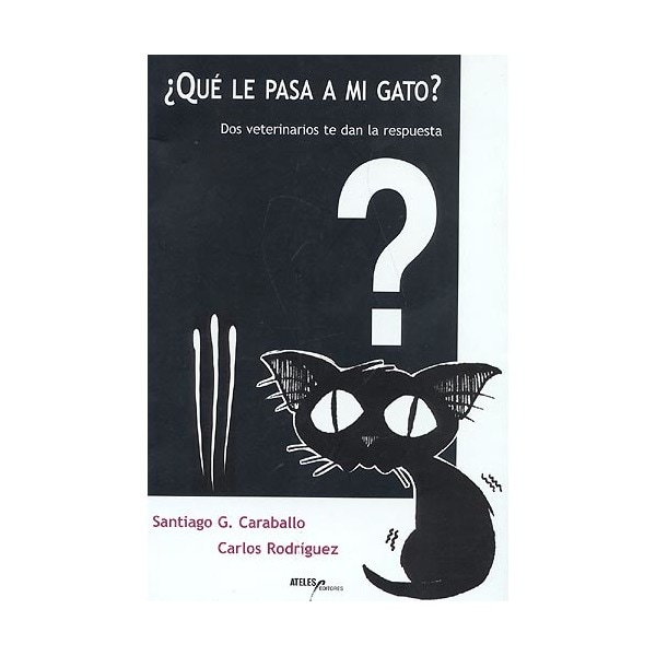 Imagem 0 de ¿Qué Le Pasa A Mi Gato? Dos Veterinarios Te Dan La Respuesta