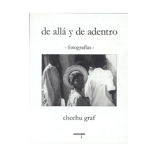Imagem 0 de De Allá Y De Adentro: Fotografías