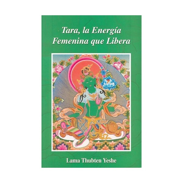 Tara. La Energía Femenina Que Libera 1