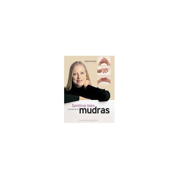 Mudras-sentirse bien a través de los(Tapa blanda) 1