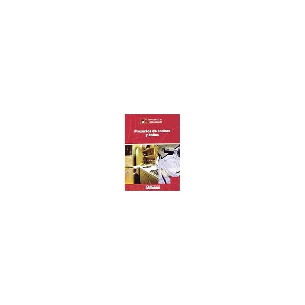 Proyectos de cocinas y baños(Tapa blanda) 1