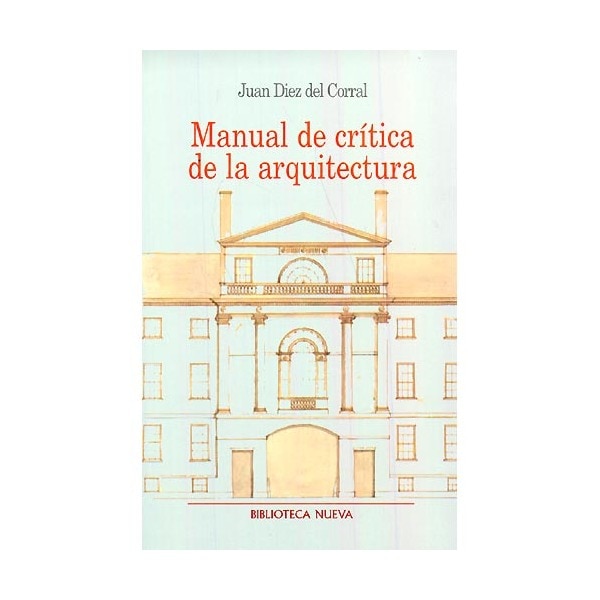 Manual de crítica de la arquitectura (Capa mole) 1