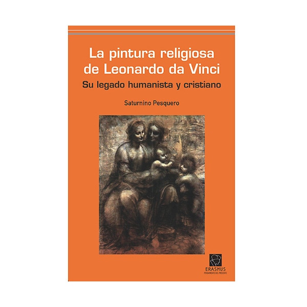 La Pintura Religiosa De Leonardo Da Vinci 1