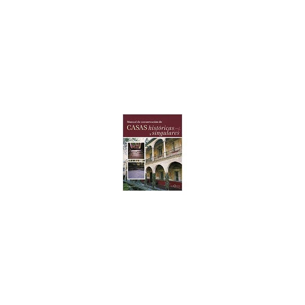 Manual de conservación de casas históricas y singulares(Tapa blanda) 1