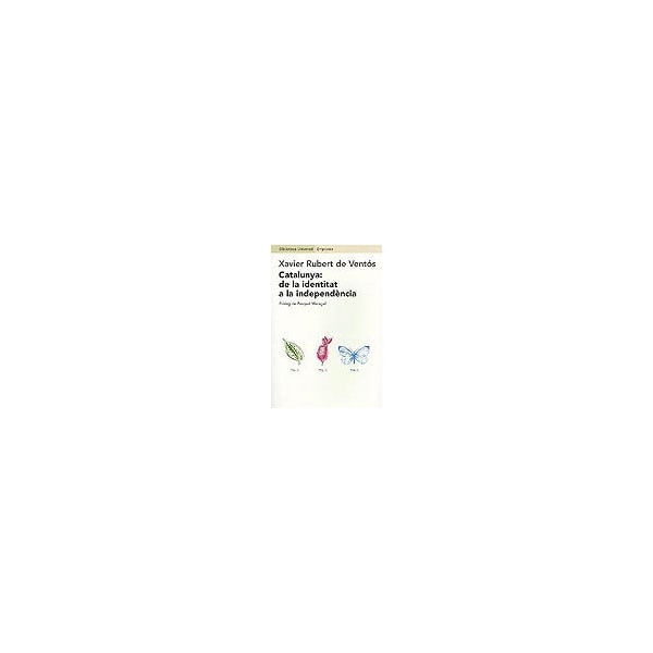 Catalunya: de la identitat a la independència (Capa mole com abas) 1