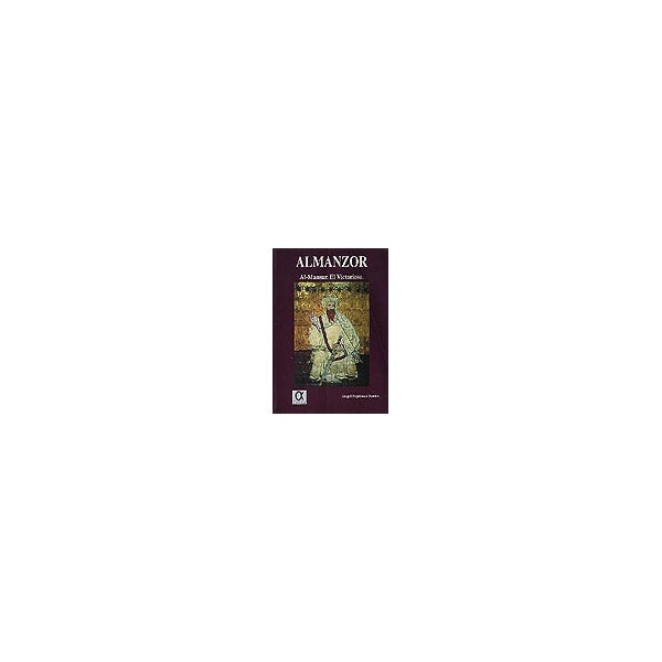 Almanzor: Al-Mansur. El Victorioso Por Allah 1
