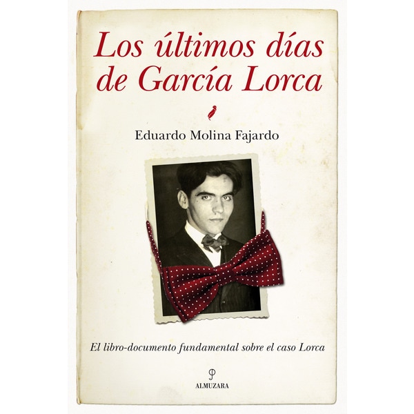 Los Últimos Días De García Lorca 1