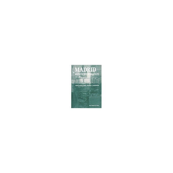 Madrid de mesonero romanos 1803-1882(Tapa blanda) 1