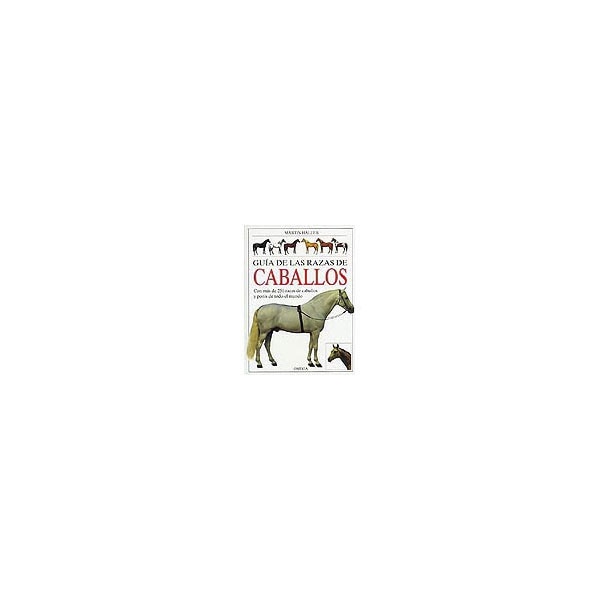Imagen 0 de Guía de las razas de caballos (Tapa dura)
