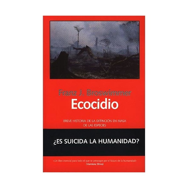 Imagem 0 de Ecocidio: Breve Historia De La Extinción En Masa De Las Especies