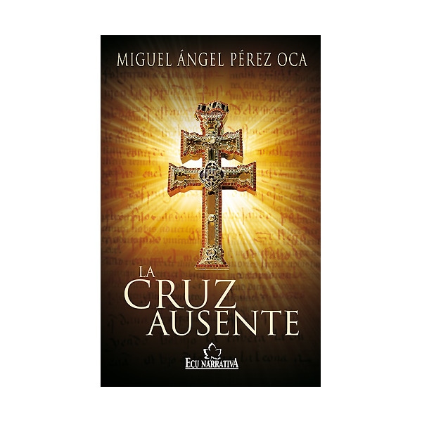Imagen 0 de La cruz ausente (Tapa blanda)