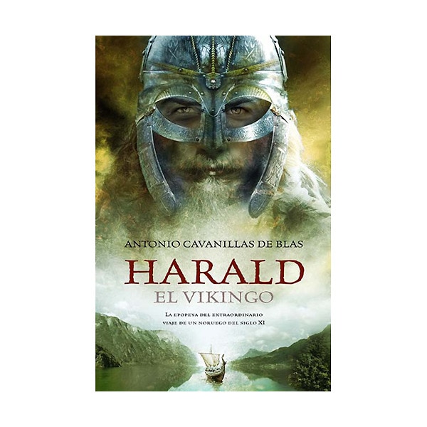 Imagen 1 de Harald el vikingo: la epopeya del extraordinario viaje de un noruego del siglo xi (Tapa dura)