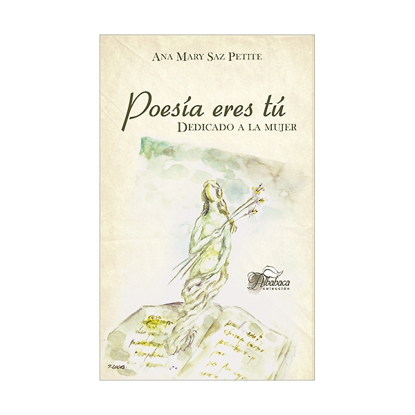 Poesía Eres Tú: Dedicado A La Mujer 1