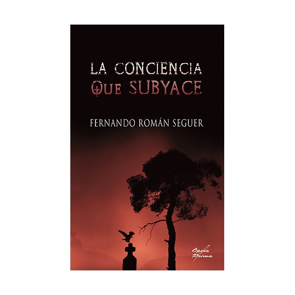 Imagen 0 de La conciencia que subyace (Tapa blanda)