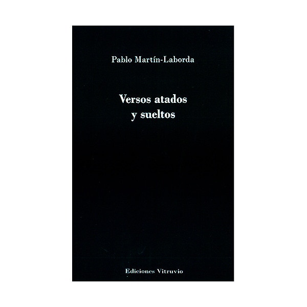 Imagen 0 de Versos atados y sueltos (Tapa blanda)