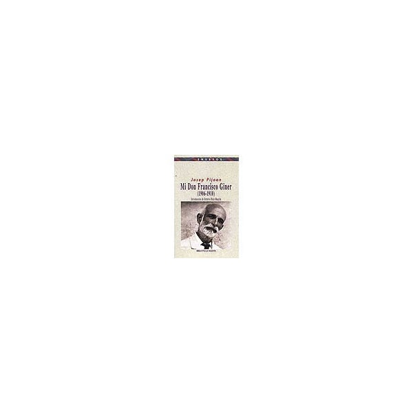 Mi don Francisco Giner (1906-1910) (Capa mole) 1