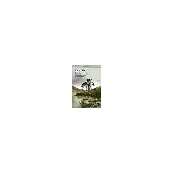 Las olas celtas: Viaje en solitario por las costas de Irlanda en kaya (Capa mole com abas) 1