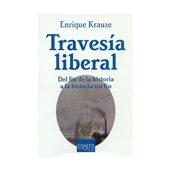 Imagem 0 de Travesía liberal: Del fin de la historia a la historia sin fin(Tapa blanda)