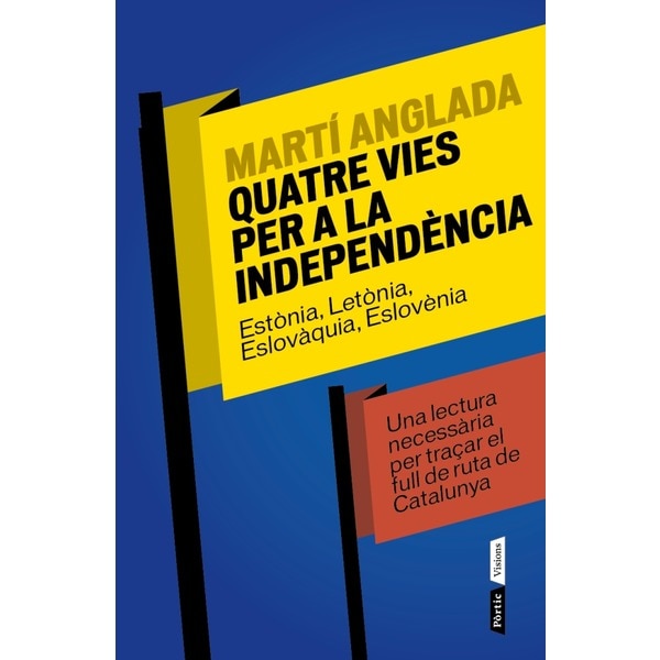 Quatre vies per a la independència (Capa mole com abas) 1