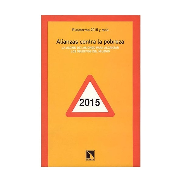 Alianzas contra la pobreza: La acción de las ong para alcanzar los objetivos del milenio 1