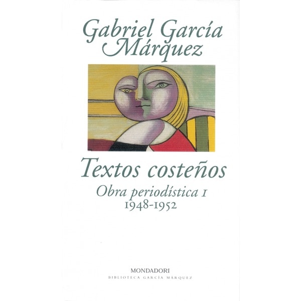 Imagen 0 de Textos costeños: Obra periodística, 1 (1948-1952) (Tapa blanda)