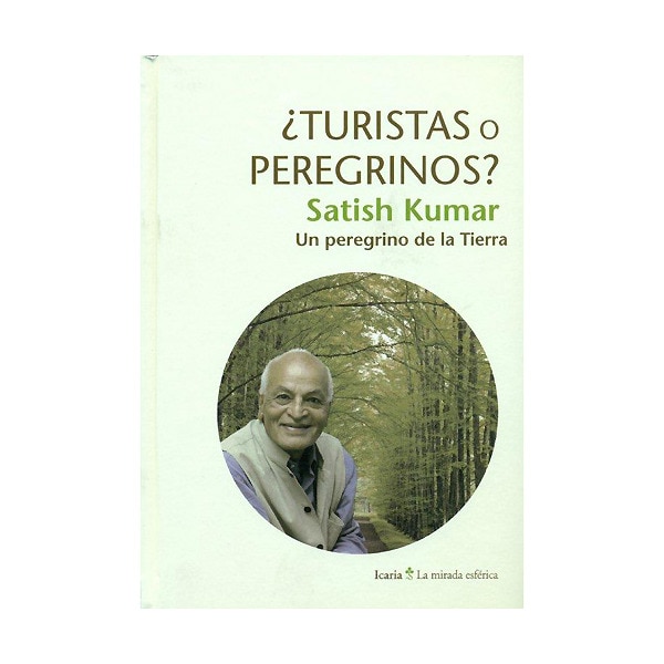 Imagem 0 de ¿TURISTAS o PEREGRINOS?: Un peregrino de la Tierra (Capa mole)